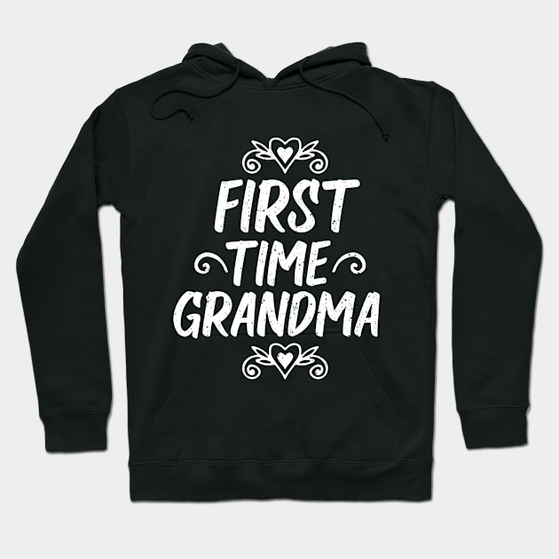 First Time Grandma Hoodie by Diogo Calheiros